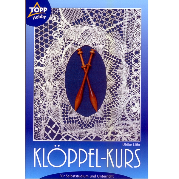 Klöppelkurs für Selbststudium & Unterricht